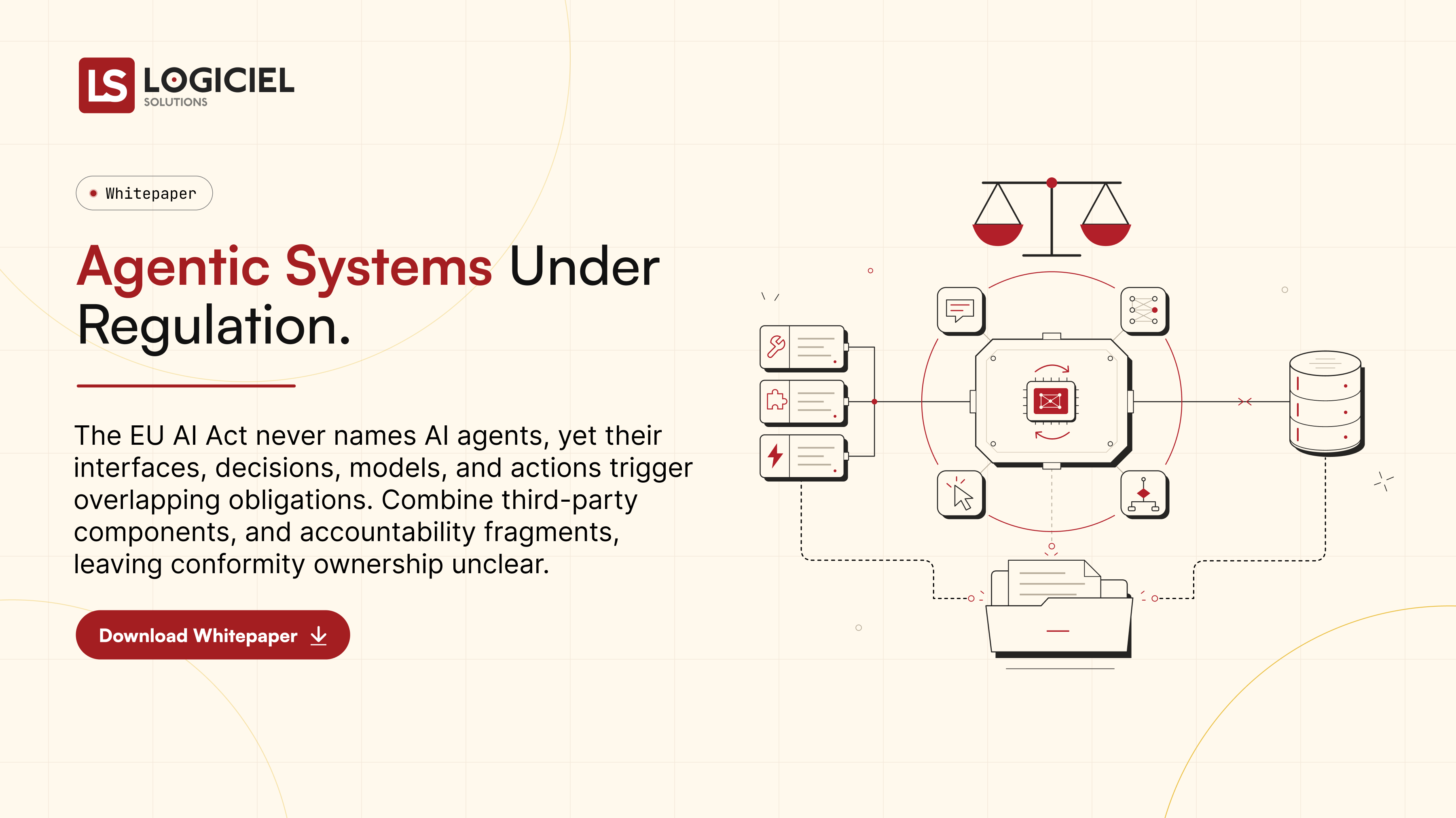 Agentic Systems Under Regulation - Logiciel Solutions