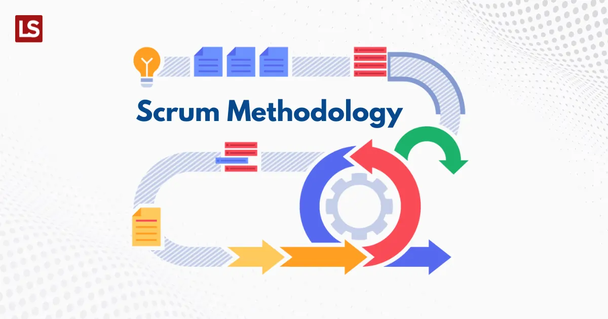 Scrum Methodology